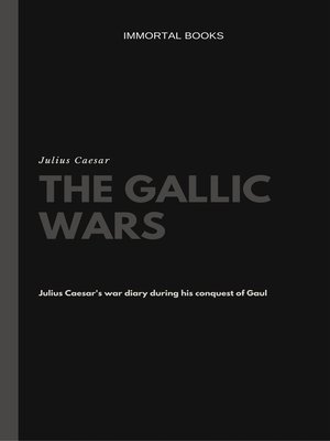 cover image of The Gallic Wars (Illustrated)